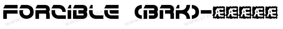 Forcible (BRK)字体转换